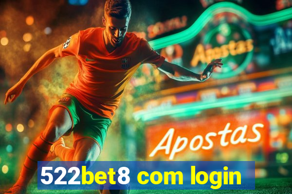 522bet8 com login